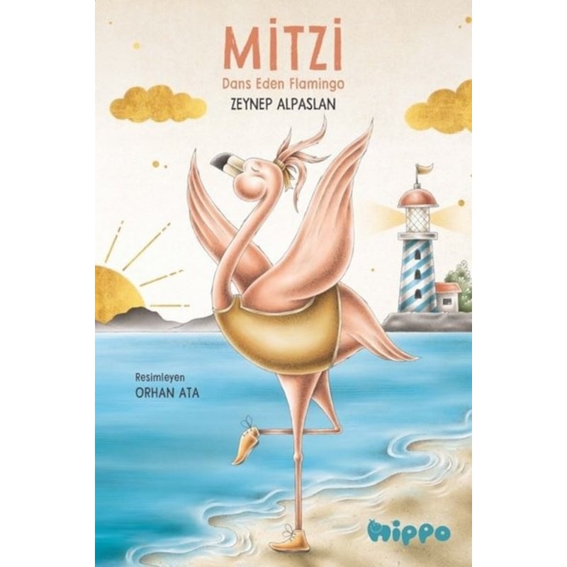 Mitzi - Dans Eden Flamingo - Zeynep Alpaslan - Hippo Kitap - 1