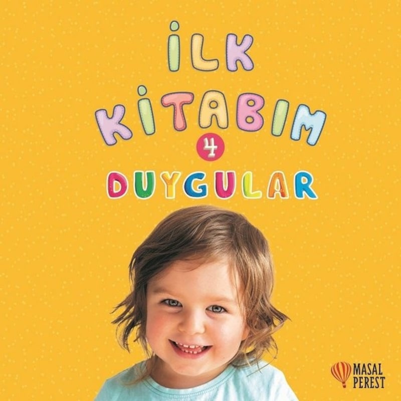 İlk Kitabım 4 - Duygular- Masalperest -1