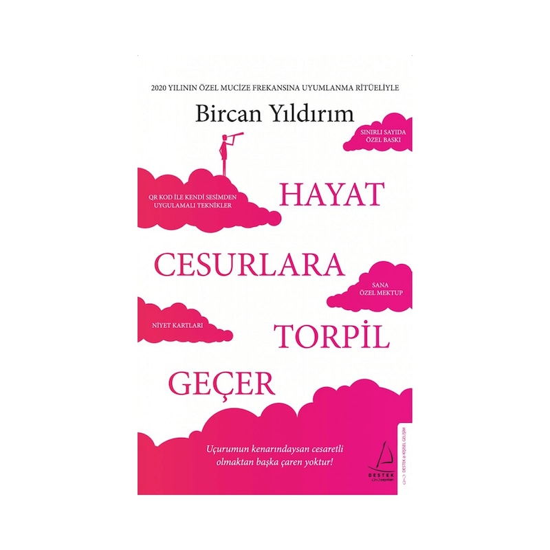 Hayat Cesurlara Torpil Geçer-özel Baskı - Bircan Yıldırım - Destek Yayınları - 1