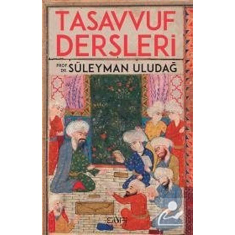 Tasavvuf Dersleri - Süleyman Uludağ - Sufi Kitap - 1