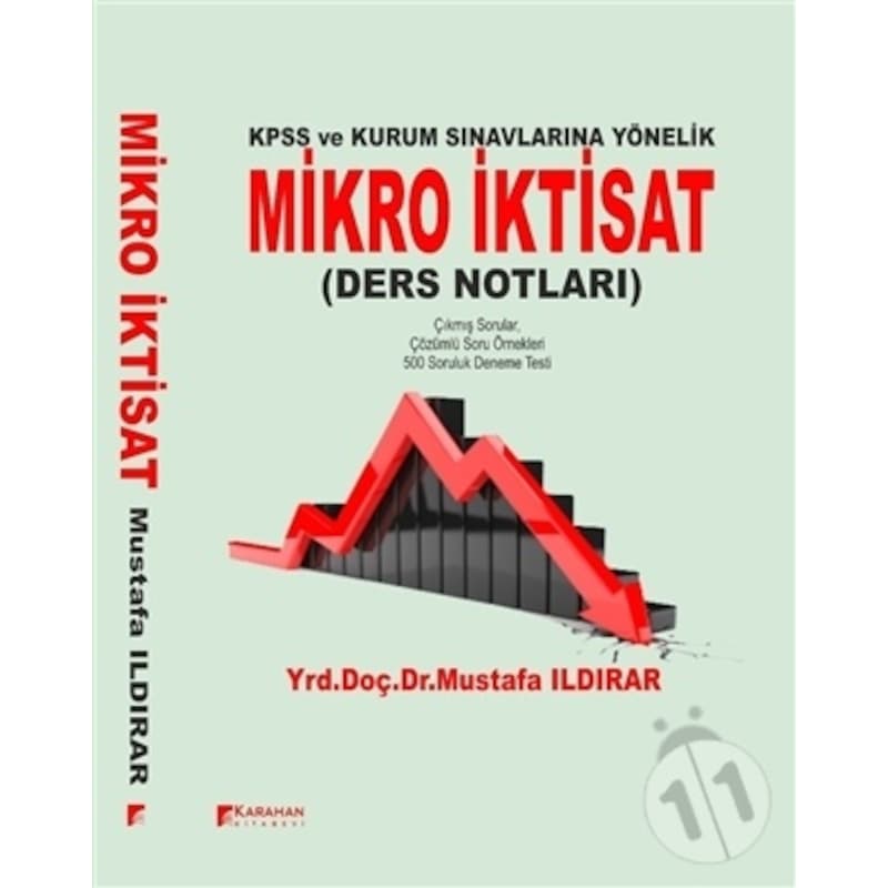 Mikro İktisat Ders Notları - Mustafa Ildırar - Karahan Kitabevi - 1