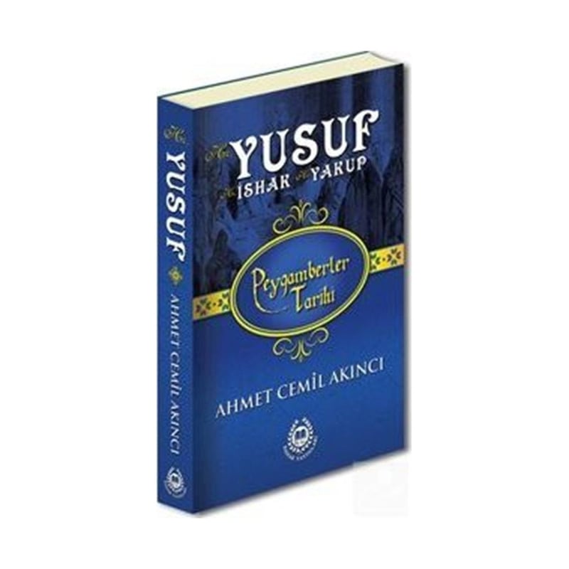Hz. Yusuf- Hz. İshak Ve Hz. Yakup Peygamberler Tarihi / Ahmet ... 9789754506525 - 1