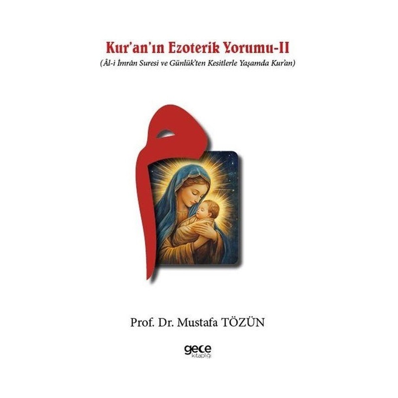 Kuranın Ezoterik Yorumu Iı Âl-i İmran Suresi Ve Günlük'ten Ke... - 1
