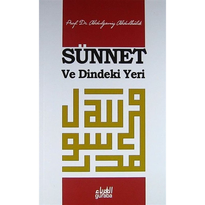 Sünnet Ve Dindeki Yeri / Prof. Dr. Abdulganiy Abdulhalık - 1