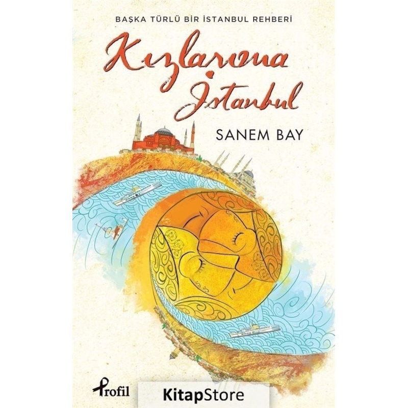 Kızlarıma İstanbul - Sanem Bay - Profil Kitap -1