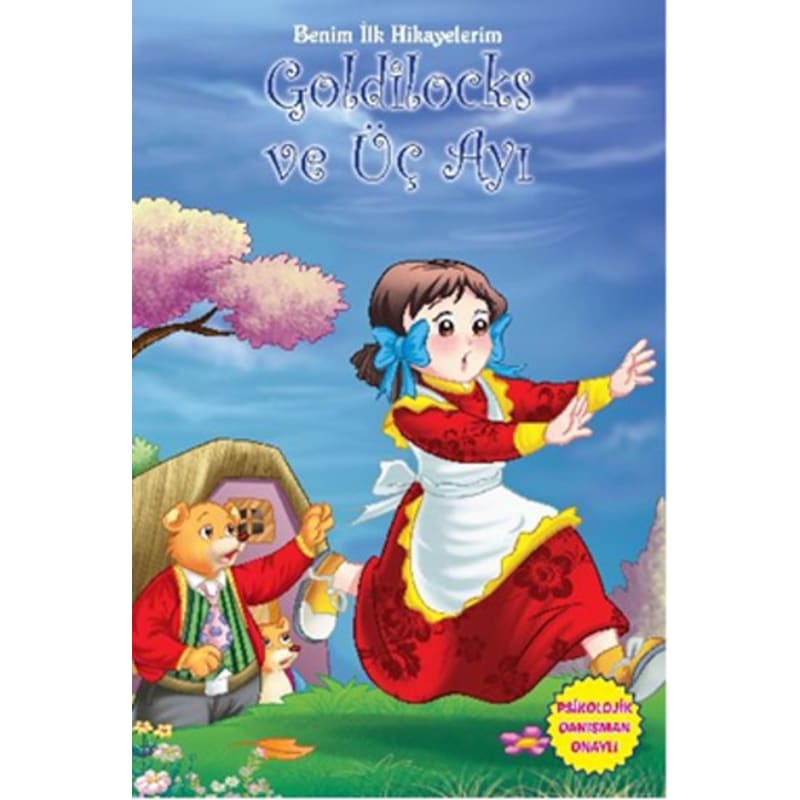 Benim İlk Hikayelerim - Goldilocks Ve Üç Ayı- Parıltı Yayınları -1