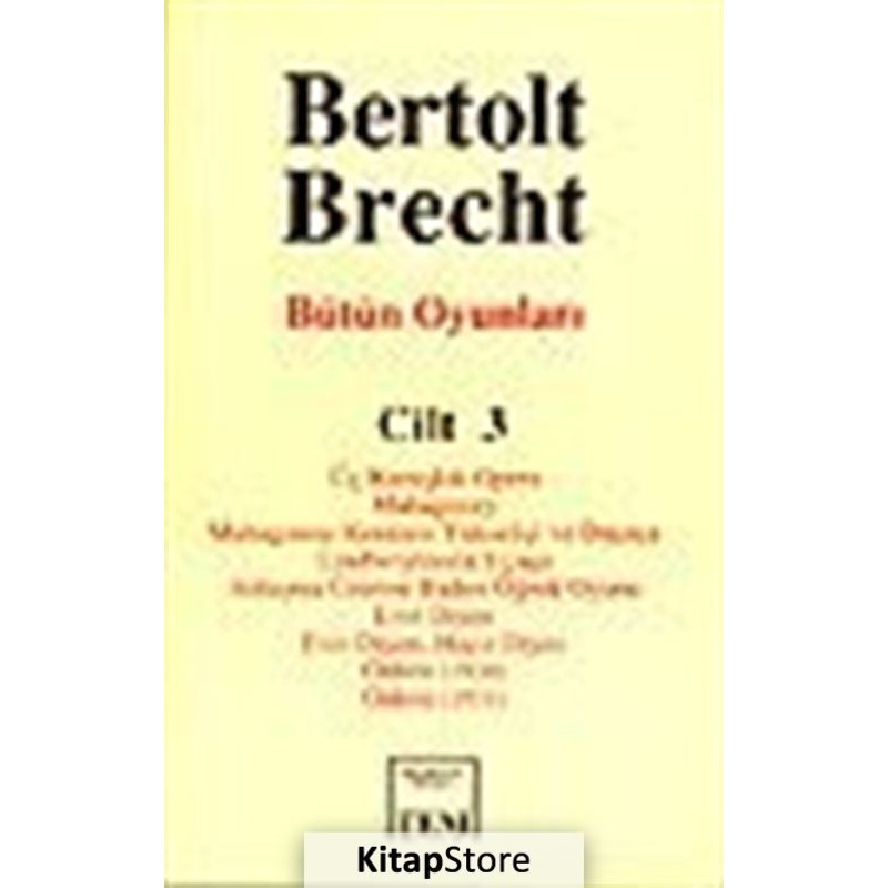 Bütün Oyunları Cilt 3 / Bertolt Brecht -1