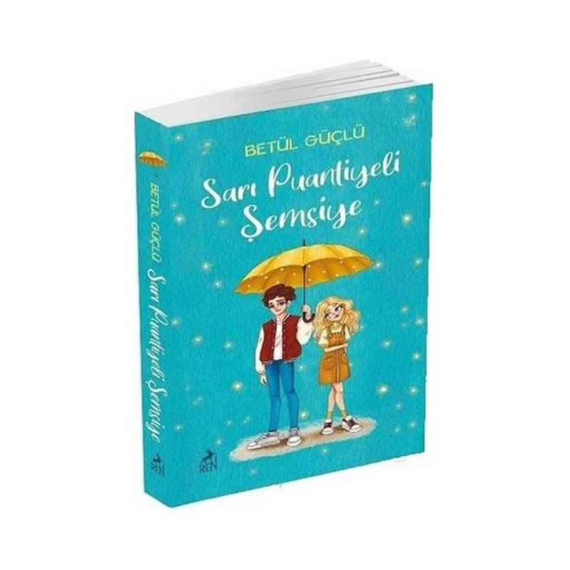 Sarı Puantiyeli Şemsiye - Betül Güçlü - Ren Kitap -1