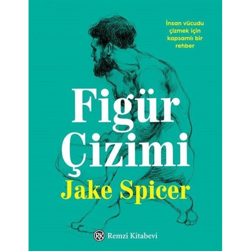 Figür Çizimi - Jake Spicer - Remzi Kitabevi - 1