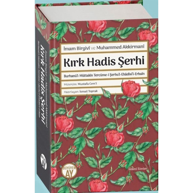 Kırk Hadis Şerhi - Muhammed Akkirmani - Büyüyenay Yayınları -1