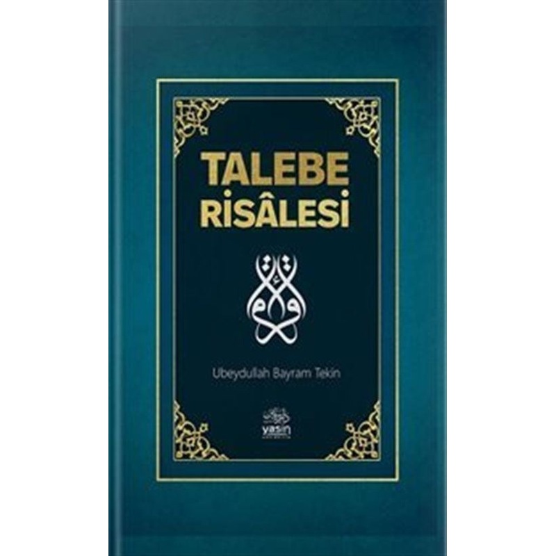 Talebe Risalesi / Ubeydullah Bayram Tekin -1