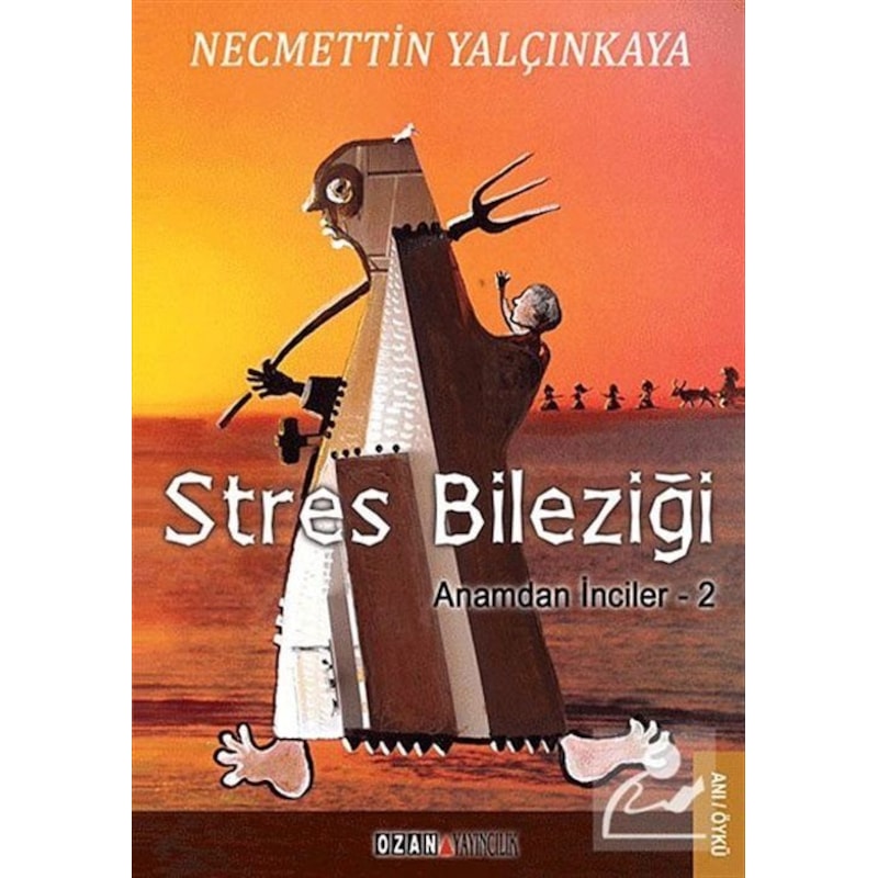 Stres Bileziği - Necmettin Yalçınkaya - Ozan Yayıncılık - 1