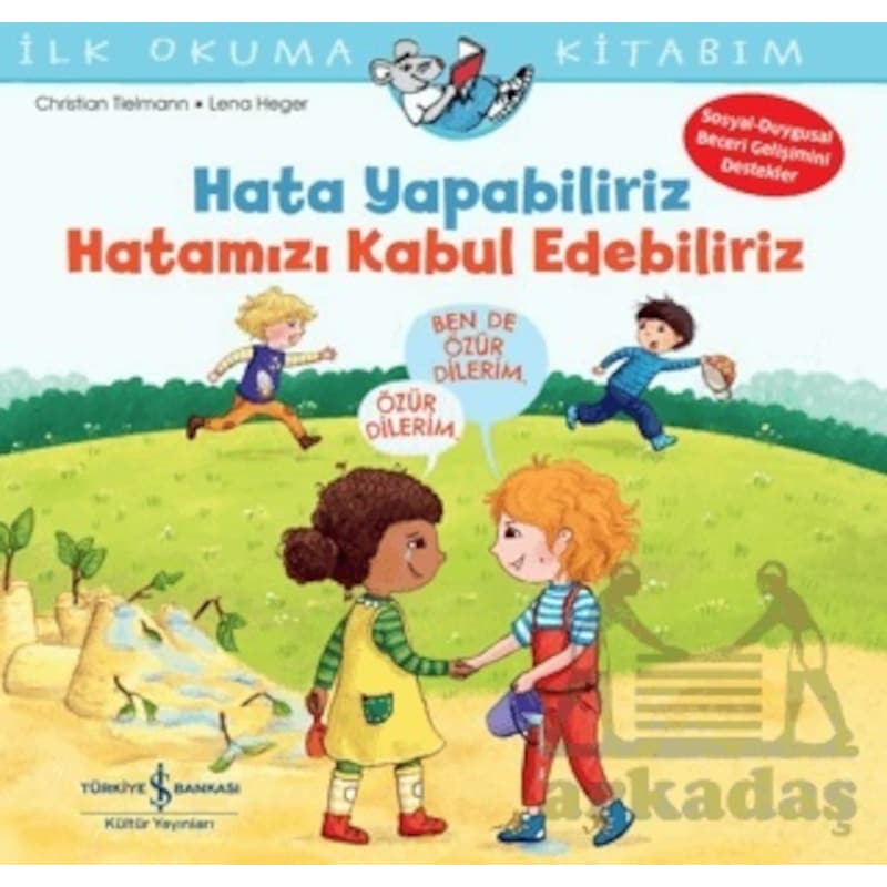 Hata Yapabiliriz- Hatamızı Kabul Edebiliriz İlk Okuma Kitabım -1