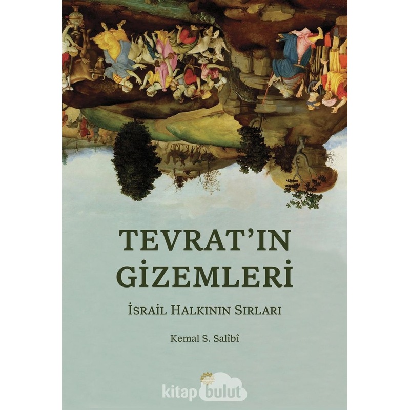 Tevrat’in Gı̇zemlerı̇ Israil Halkının Sırları Kemal S. Salibi - 1