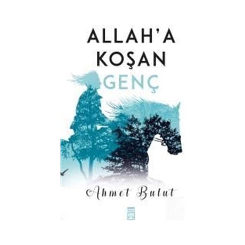 Allah'a Koşan Genç / Ahmet Bulut 9786050822564 - 1