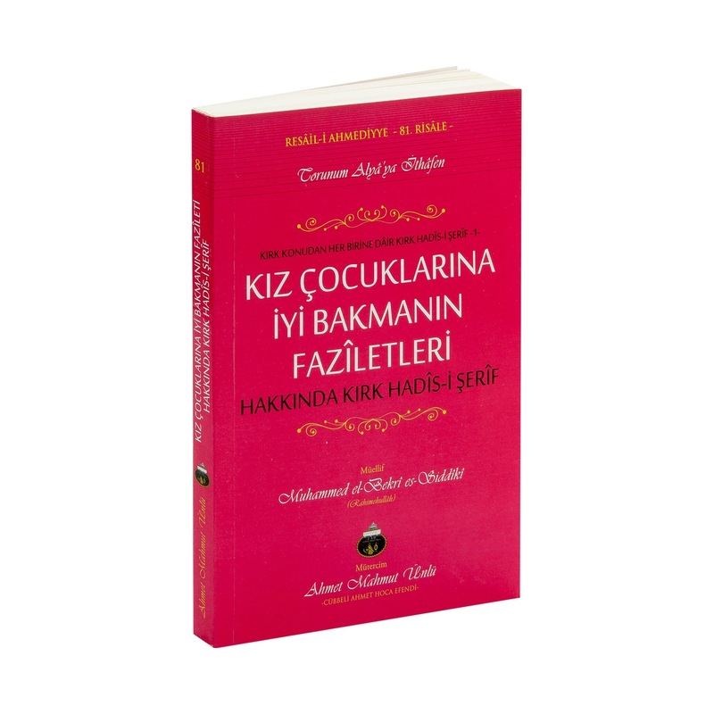 Kız Çocuklarına Iyi Bakmanın Faziletleri -1