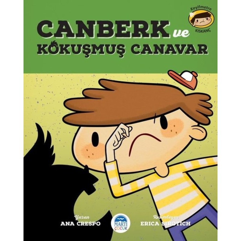 Canberk Ve Kokmuş Canavar - Ana Crespo - Martı Yayınları -1