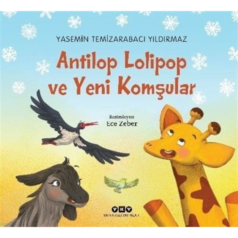 Antilop Lolipop Ve Yeni Komşular / Yasemin Temizarabacı Yıldırmaz -1