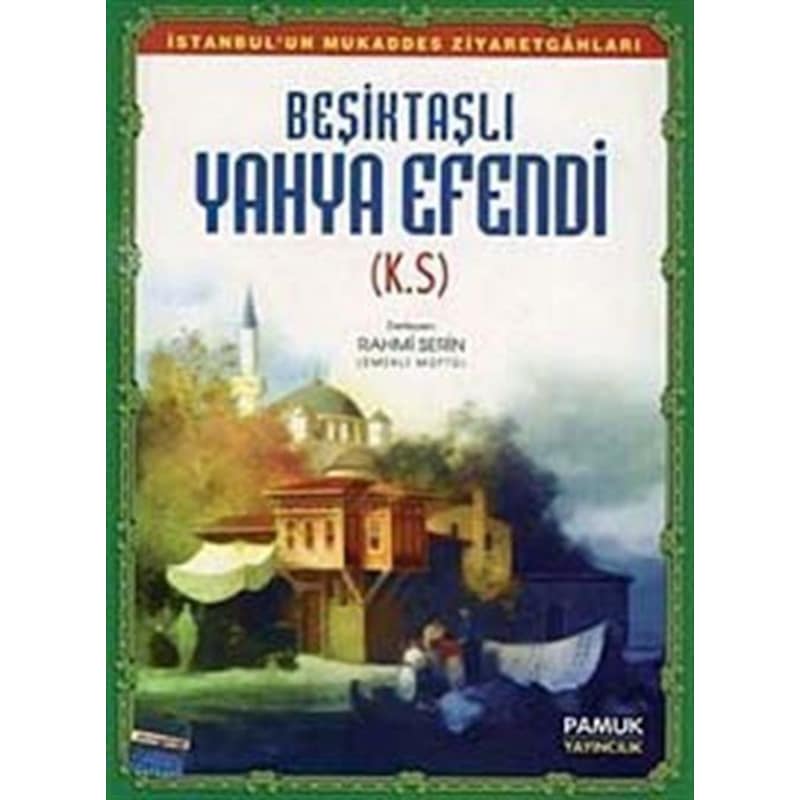 Beşiktaşlı Yahya Efendi (büyük Boy-renkli) (evliya-010) / Rahm... -1