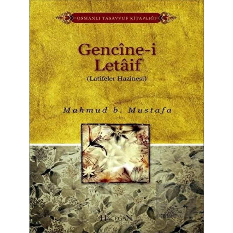 Gencine-i Letaif - Mahmud B. Mustafa - Hacegan Yayıncılık -1