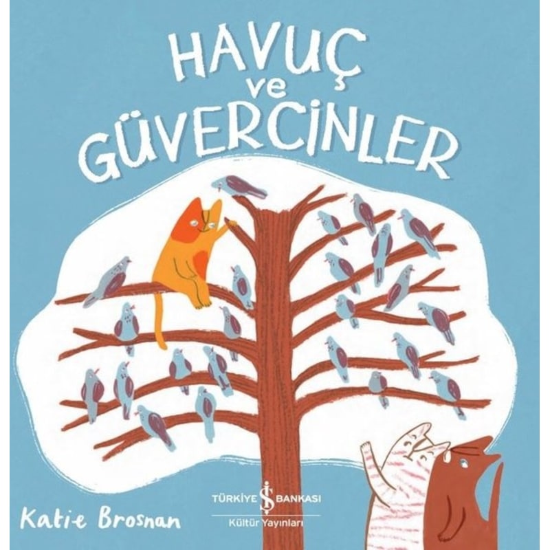Havuç Ve Güvercinler - Katie Brosnan - İş Bankası Kültür Yayınları -1