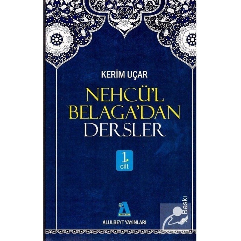 Nehcü'l Belaga'dan Dersler 1 / Kerim Uçar 9789759133221 -1
