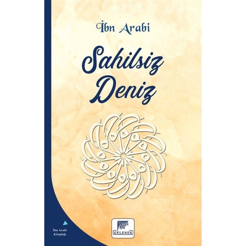 Salihsiz Deniz - Muhyiddin İbnü'l Arabi - Gelenek Yayınları -1