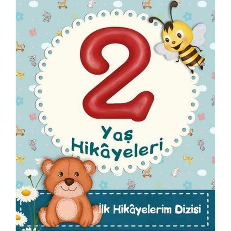 2 Yaş Hikayeleri - Ayça Atçı - Net Çocuk Yayınları -1