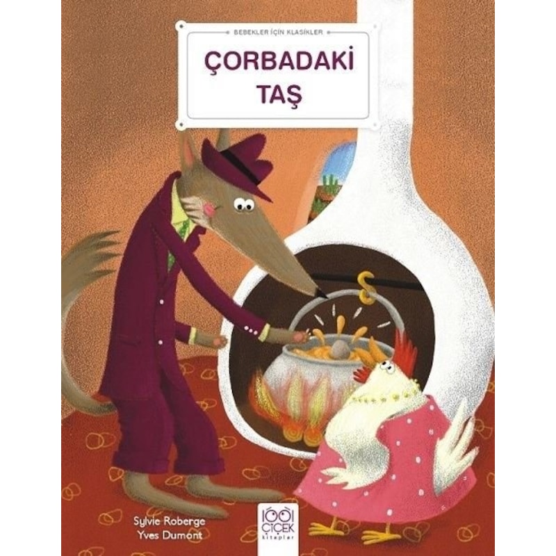 Çorbadaki Taş - Bebekler İçin Klasikler - Sylvie Roberge - 1001 Çiçek -1