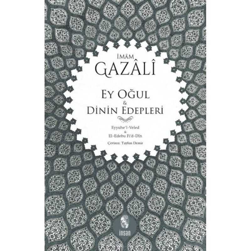 Ey Oğul & Dinin Edepleri N11.30550 -1