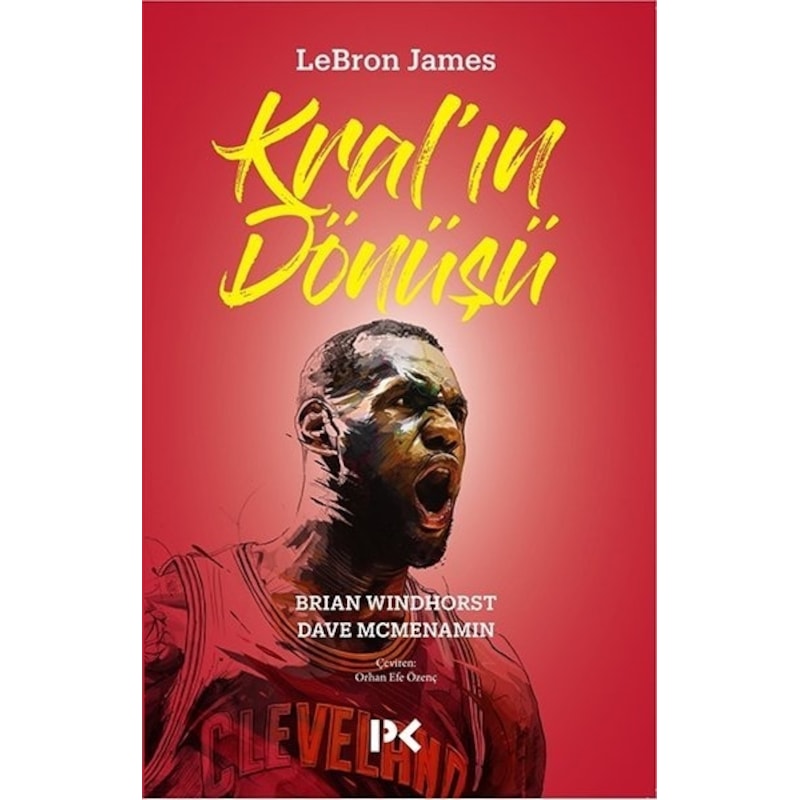 Kral'ın Dönüşü-lebron James - Brian Windhorst - Dave Mcmenamin - Profil Kitap - 1