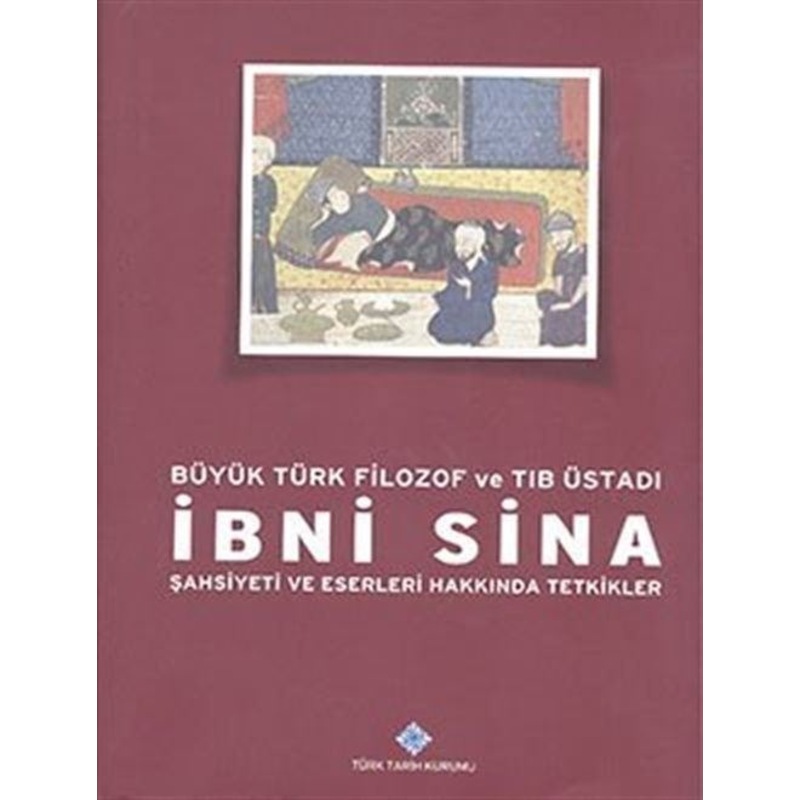 Büyük Türk Filozof Ve Tın Üstadı İbn Sina Şahsiyeti Ve Eserler... -1