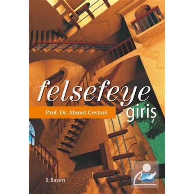 Felsefeye Giriş - Ahmet Cevizci - Nobel Akademik Yayıncılık - 1