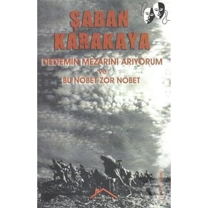 Dedemin Mezarını Arıyorum Ve Bu Nöbet Zor Nöbet - Şaban Karakaya - Kırmızı Çatı - 1