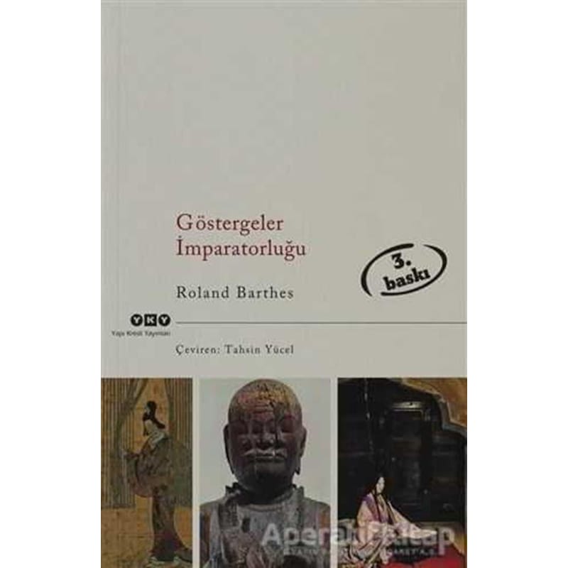 Göstergeler İmparatorluğu - Roland Barthes - Yapı Kredi Yayınları - 1