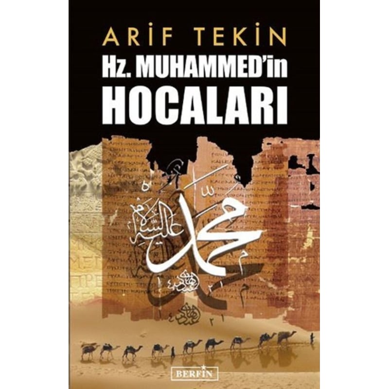 Hz. Muhammed'in Hocaları - Arif Tekin - Berfin Yayınları - 1