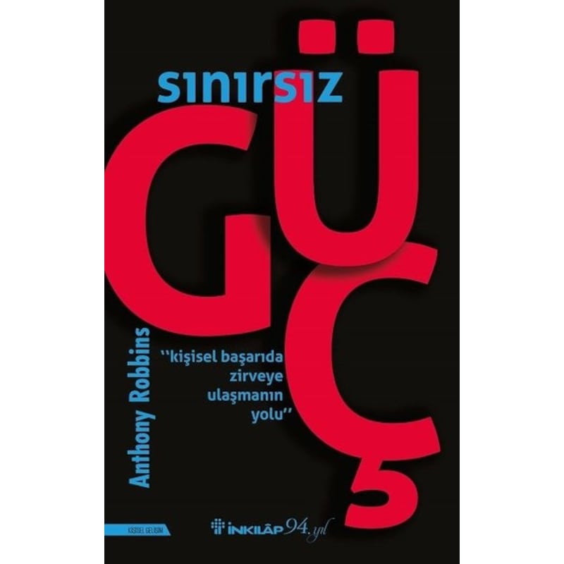 Sınırsız Güç - Kişisel Başarıda Zirveye Ulaşmanın Yolu - 1