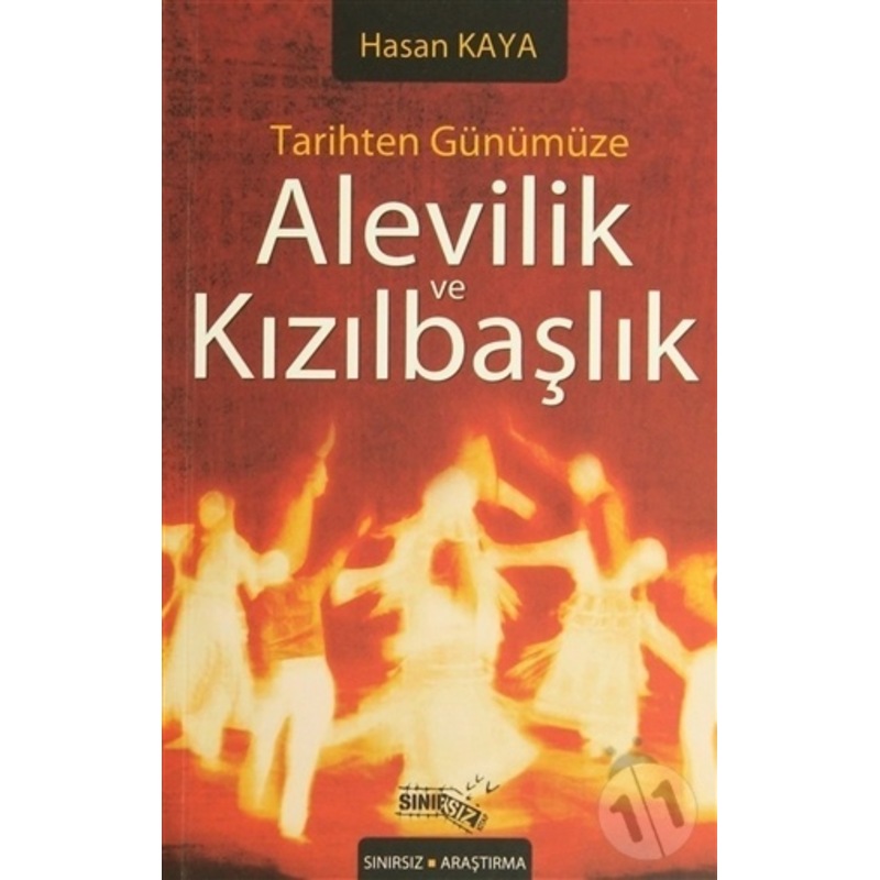 Tarihten Günümüze Alevilik Ve Kızılbaşlık - Hasan Kaya - Sınırsız Kitap -1