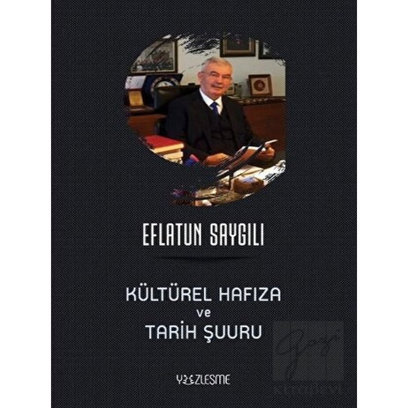 Kültürel Hafıza Ve Tarih Şuuru - Yüzleşme Yayınları -1