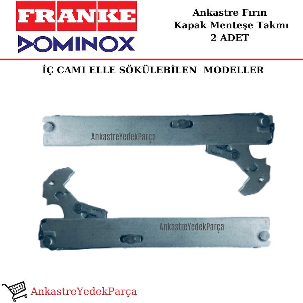 Franke Uyumlu Dominox Fırın Kapak Menteşesi (Iç Camı Sökülebilen Tip) - 385716684