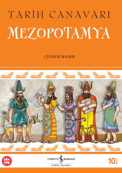 Tarih Canavarı - Mezopotamya