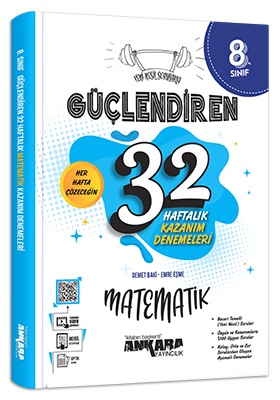 Ankara 8. Sınıf Matematik Güçlendiren 32 Haftalık Deneme 2023