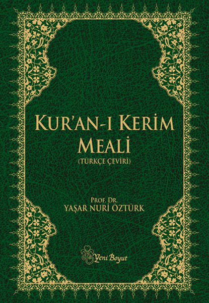 Kur'An-I Kerim Meali (Türkçe Çeviri) / Yaşar Nuri Öztürk