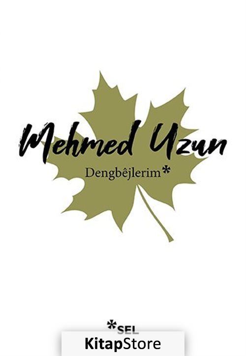 Kitapstore Dengbejlerim / Mehmed Uzun