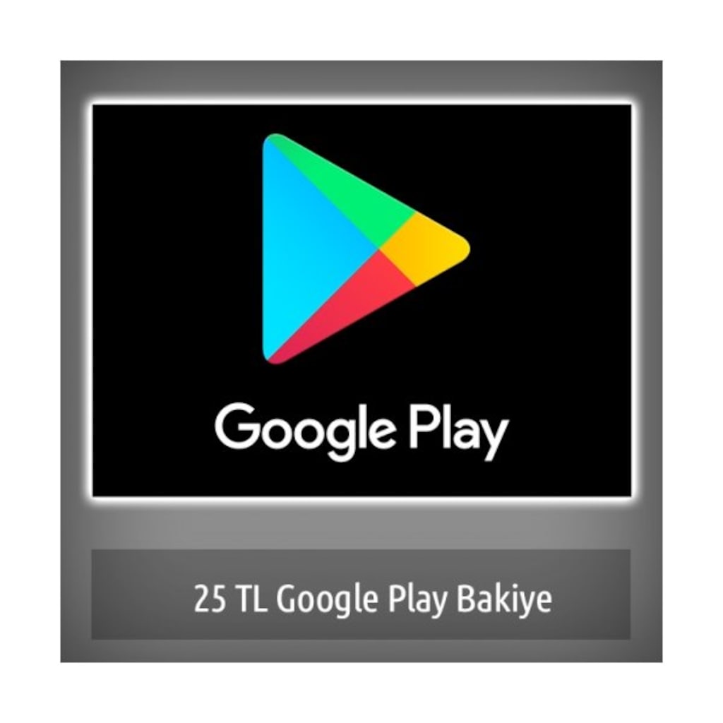 25 Tlgoogle Play Bakiye (479553876) - Google Play