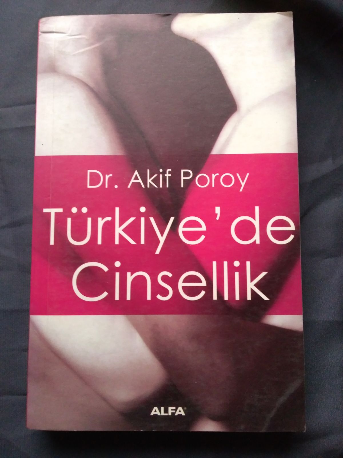 Türkiye´de Cinsellik - Akif Poroy