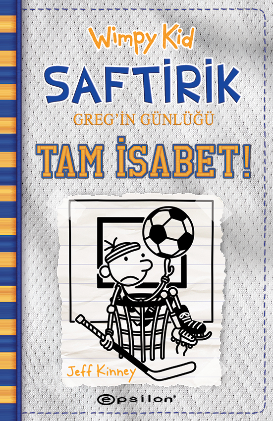 Wimpy Kid Saftirik Greg’In Günlüğü 16 Tam Isabet - Jeff Kinney