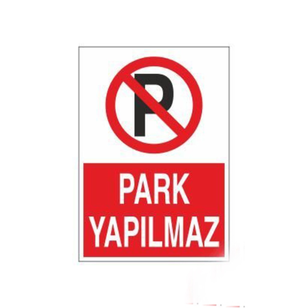 Park Yapılmaz Uyarı Levhası (547127842)