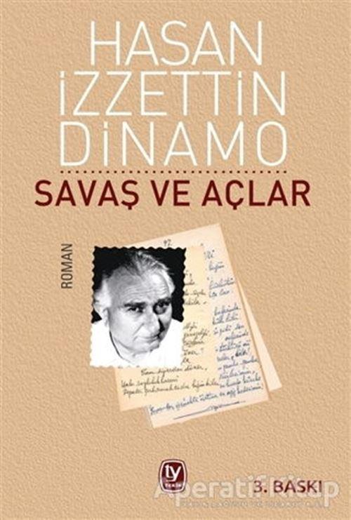 Savaş ve Açlar - Hasan Izzettin Dinamo - Tekin Yayınevi