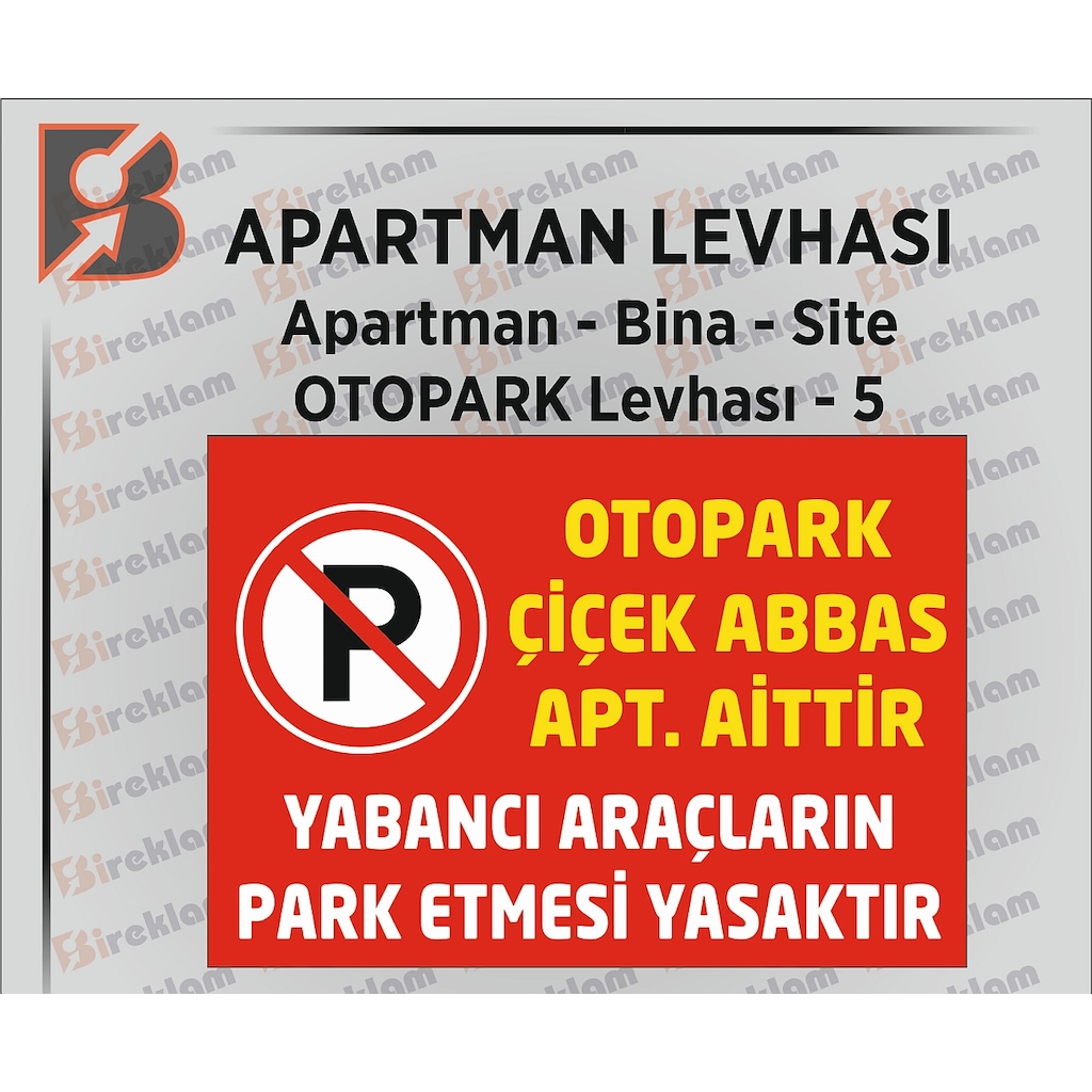 Apartman Isimli Yabancı Araç Park Uyarı Levhası (Otopark Levha-5)